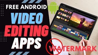 Photo Editing Apps Without Watermark – Free & Easy Android & iOS Tools